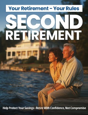 Second Retirement - Retire with Confidence