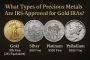 What types of precious metals are IRS-approved for Gold IRAs?